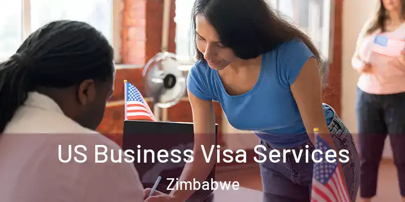  US Business Visa Services Zimbabwe