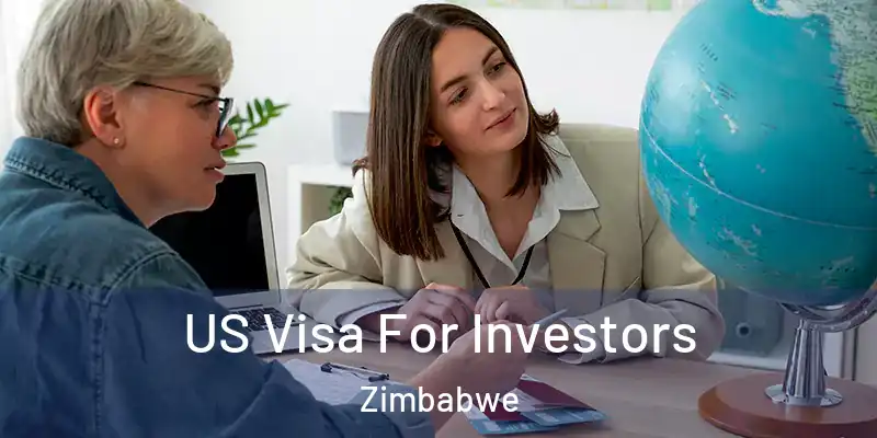  US Visa For Investors Zimbabwe